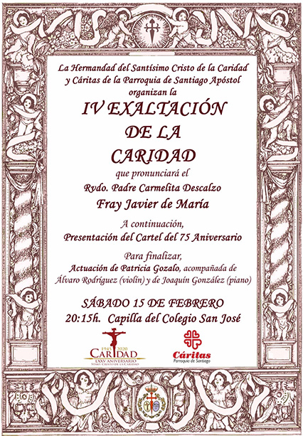 IV Exaltación de la Caridad. Sábado 15 de febrero a las 20:15 horas en la Capilla del Colegio San José.