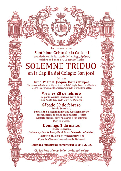 Solemne Triduo en honor del Santísimo Cristo de la Caridad. Días 28 y 29 de febero y 1 de marzo. A las 19:30 horas en la Capilla del Colegio San José.